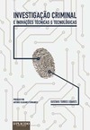 Investigação criminal e inovações técnicas e tecnológicas