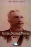Eurico Alfredo Nelson e a Inserção dos Batistas em belem do Pará