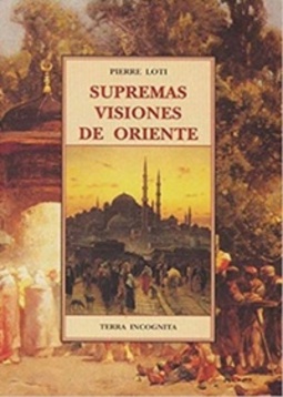 Supremas visiones de oriente (Terra Incognita #22)