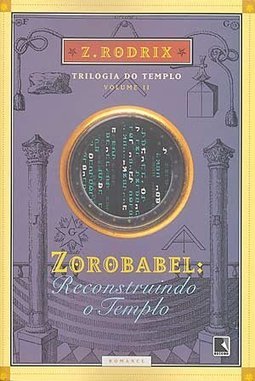 Zorababel: Reconstruindo o Templo