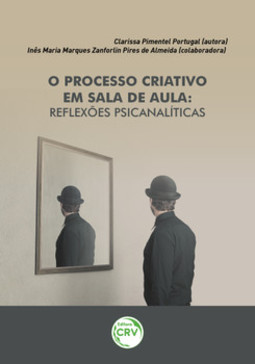 O processo criativo em sala de aula: reflexões psicanalíticas