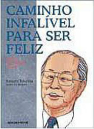 Caminho Infalível para Ser Feliz