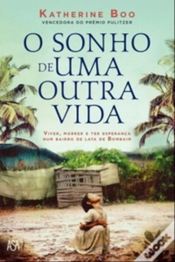 O sonho de uma outra vida