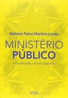 Ministério público: A constituição e as leis orgânicas