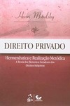 Direito privado: Hermenêutica e realização metódica - A teoria dos elementos geradores dos direitos subjetivos