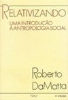 Relativizando: uma introdução à antropologia social