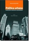 Política Urbana: Sentido Jurídico, Competências e Responsabilidades