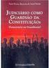 Judiciário como Guardião da Constituição