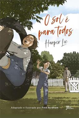 O SOL E PARA TODOS (GRAPHIC NOVEL)