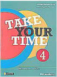 Take Your Time - 4 - 8 série - 1 grau