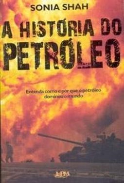 A Hstória do Petróleo
