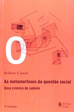 Metamorfoses da Questão Social