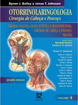 Otorrinolaringologia Cirurgia de Cabeça e Pescoço - Volume 4