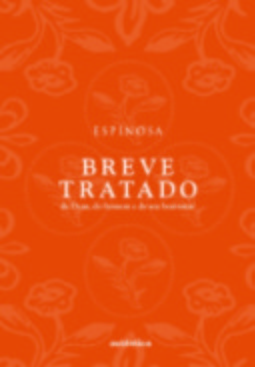 Breve tratado de Deus, do homem e do seu bem-estar