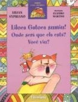 Liloca Gatoca Sumiu! Onde Será que Ela Está? Você Viu?