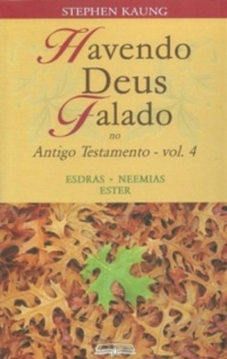 Havendo Deus Falado no Antigo Testamento (Selecionados | Estudo Bíblico #4)