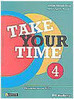 Take Your Time - 4 - 8 série - 1 grau
