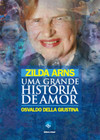 Zilda Arns: uma grande história de amor