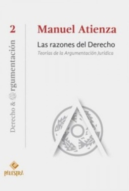 Las Razones del Derecho (Derecho & Argumentación #2)