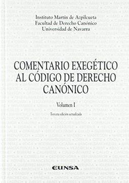 Comentario exegético al código de derecho canónico: Prolegómenos. Normas generales. Cánones 1-203: T.1