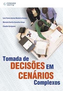 Tomada de decisões em cenários complexos