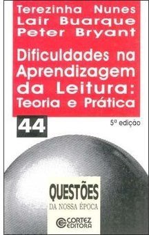 Dificuldades na Aprendizagem da Leitura: Teoria e Prática