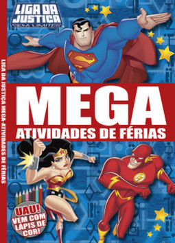Liga da Justiça sem limites: mega atividades de férias