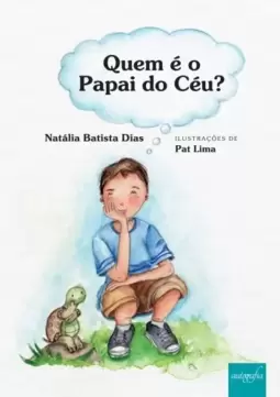 Quem é o Papai do céu?