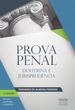 Prova penal: doutrina e jurisprudência