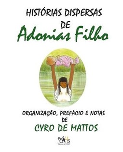 Histórias dispersas de Adonias Filho