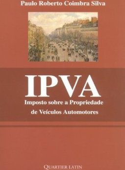 IPVA - IMPOSTO SOBRE A PROPRIEDADE DE VEICULOS