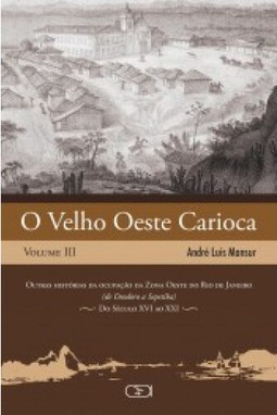 O velho oeste carioca
