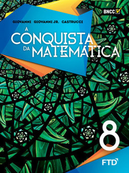A conquista da matemática - 8º ano