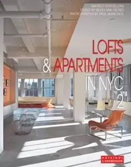 Lofts & Apartments in Nyc 2 - International Architecture & Interiors Series