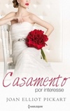 Casamento por Interesse (Harlequin Especial Bodas #10)