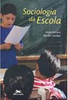 Sociologia da Escola