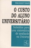 O custo do aluno universitário: subsídios para uma sistemática de avaliação na Unicamp