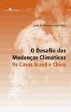 O desafio das mudanças climáticas: Os casos Brasil e China