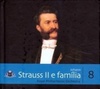 Johann Strauss II e família (Coleção Folha de Música Clássica #8)