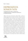 Depressivos somos nós: considerações sobre a depressão, a personalidade e a dimensão depressiva da personalidade