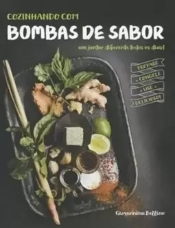 Cozinhando com Bombas de Sabor
