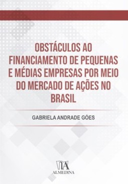 Obstáculos ao financiamento de pequenas e médias empresas por meio do mercado de ações no Brasil