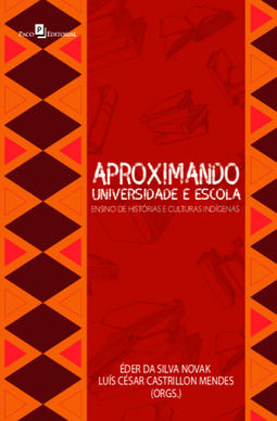 Aproximando universidade e escola: ensino de histórias e culturas indígenas
