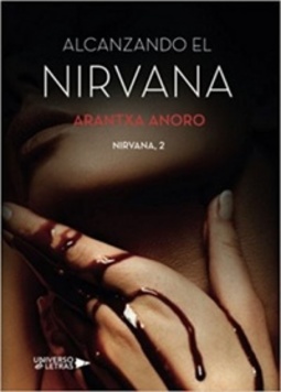 ALCANZANDO EL NIRVANA (NIRVANA #II)