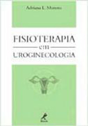 Fisioterapia em Uroginecologia