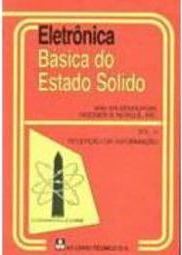 Eletrônica Básica do Estado Sólido - vol. 4