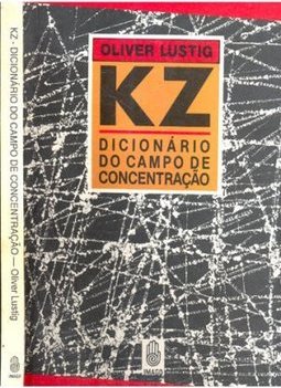 Kz: Dicionário do Campo de Concentração