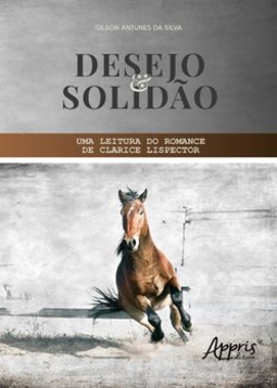 Desejo e solidão: uma leitura do romance de Clarice Lispector