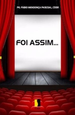 Foi assim...