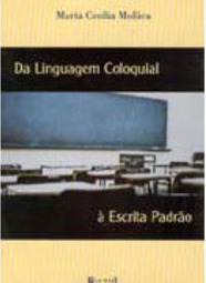Da Linguagem Coloquial à Escrita Padrão